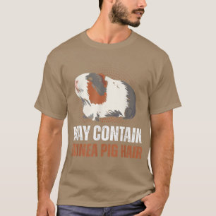 Niedliches Heimtier kann Guinea Schweinehaar entha T-Shirt