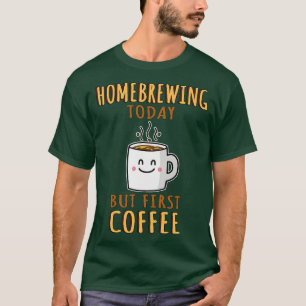 Niedliches Homebrewing T-Shirt