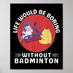 Niedliches Kawaii Einhorn Leben langweilig ohne B Poster