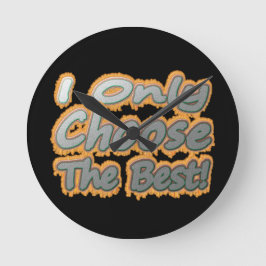 Niedliches Kunstwerk Design über "Wählen Sie das B Runde Wanduhr