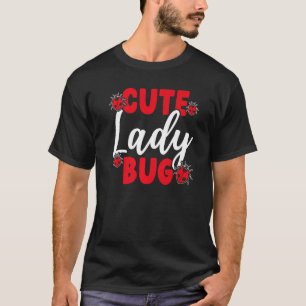 Niedliches Ladybug Bug Hunter Entomologie Insekten T-Shirt