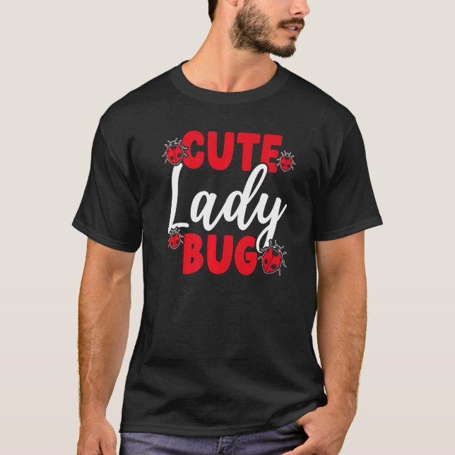 Niedliches Ladybug Bug Hunter Entomologie Insekten T-Shirt (Vorderseite)