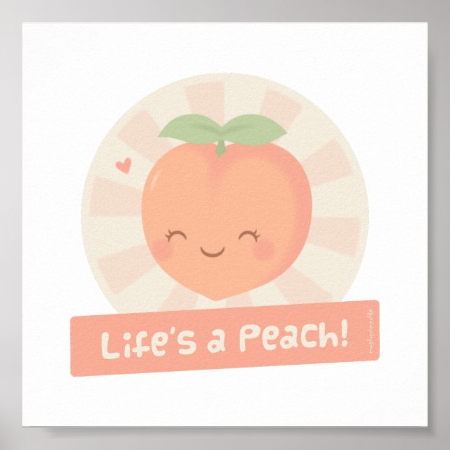 Niedliches Leben ist ein Peach Fruit Pun Poster (Vorne)