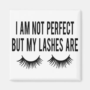 Niedliches Makeup Ich bin nicht perfekt, aber mein Magnet