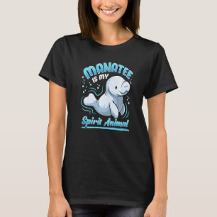 Niedliches Manatee ist mein Spirit Animal Sea Kuh T-Shirt