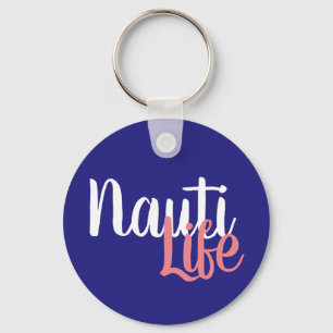 niedliches, nautisches NAUTI LIFE-Skript Schlüsselanhänger