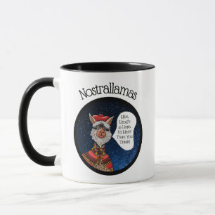 Niedliches Nostradamus Llama-inspirierendes Zitat Tasse