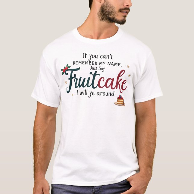 Niedliches Obstkuchenangebot, Nationaler Fruitcake T-Shirt (Vorderseite)