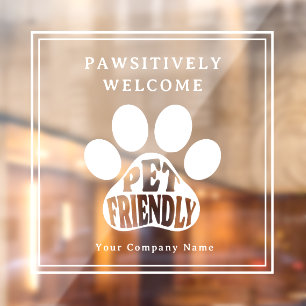 Niedliches Pad Print Pet Friendly Signage Window D Fensteraufkleber