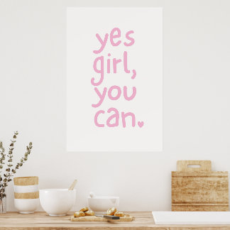 Niedliches Pink Girl Power Zitat Ja Mädchen Sie kö Poster