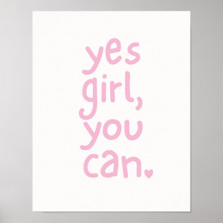 Niedliches Pink Girl Power Zitat Ja Mädchen Sie kö Poster