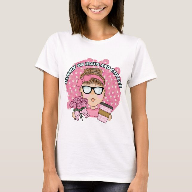 Niedliches Rosa auf Jesus und Kaffee T-Shirt (Vorderseite)