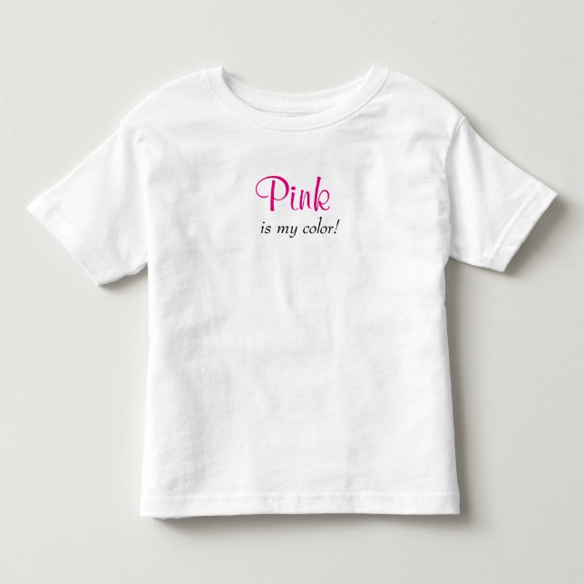 Niedliches Rosa ist meine Farbe Kleinkind T-shirt (Vorderseite)