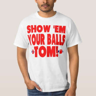 Niedliches Rot - zeigen Sie ihnen Ihre Bälle T-Shirt