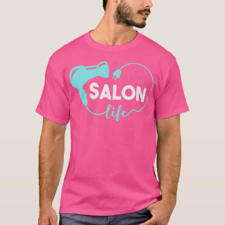 Niedliches Salon Life Hair Treviso T-Shirt
