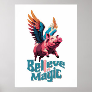 Niedliches Schwein mit farbigen Flügeln Glaube a Poster