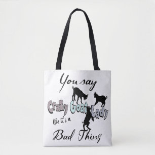 Niedliches SPRICHWORT   Crazy Goat Lady Cool Paste Tasche