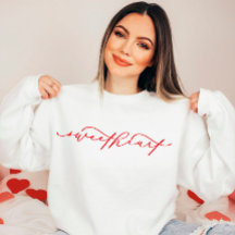 Niedliches Sweetheart Script Valentine's Day Sweat