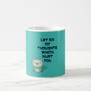 Niedliches und inspirierendes Zitat Kaffeetasse