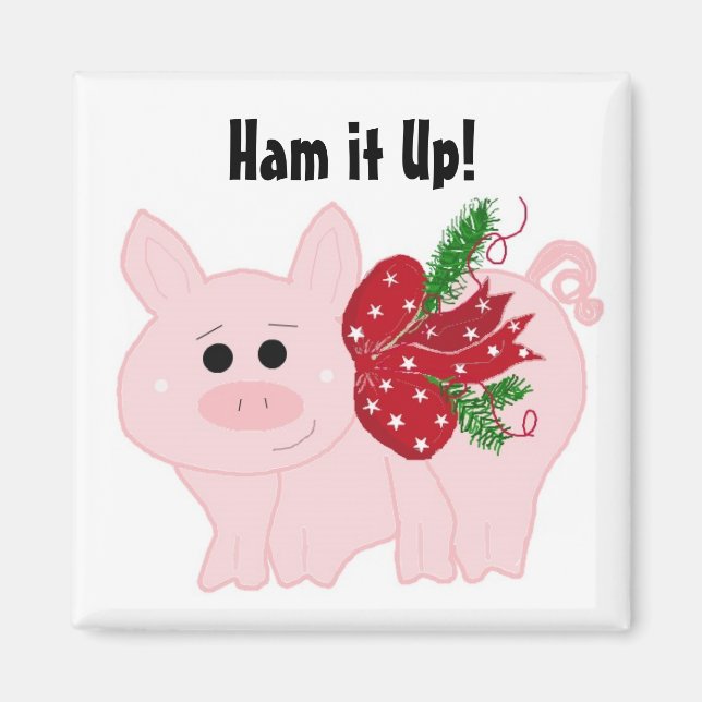 Niedliches Weihnachtsschwein - Ham it Up! Magnet (Vorne)