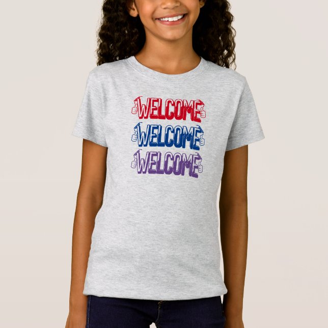 Niedliches Willkommenshemd für Mädchen T-Shirt (Vorderseite)