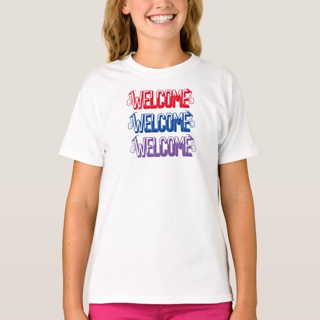 Niedliches Willkommenshemd für Mädchen T-Shirt (Vorderseite)