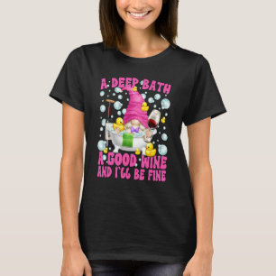 Niedliches Wine and Bath Gnome für die Mama T-Shirt