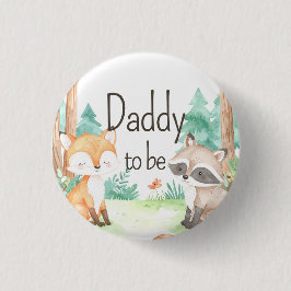 Niedliches Woodland Baby Shower Thema Dadto be to  Button
