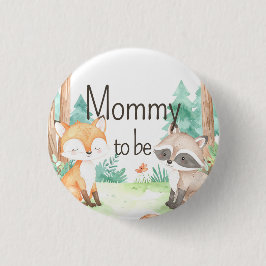 Niedliches Woodland Kinderduschthema Mommy to be Button