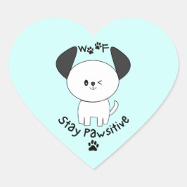 Niedliches Woof Bleibe positiver Winking White Dog Herz-Aufkleber