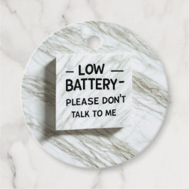 Niedrige Batterie Bitte sprechen Sie nicht mit mir Geschenkanhänger
