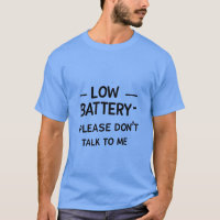 Niedrige Batterie Bitte sprechen Sie nicht mit mir