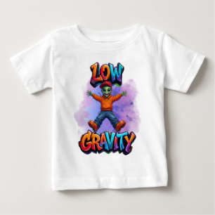 Niedrige Schwerkraft Lustiges Alien-Weltraum-Humor Baby T-shirt