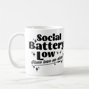 Niedrige Sozialbatterie Verlass mir bitte nur eine Kaffeetasse