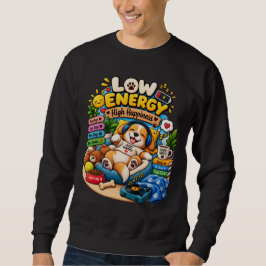 Niedrigenergie-Hund mit hoher Glückseligkeit – Lus Sweatshirt