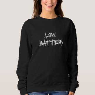 Niedriger Akku Sweatshirt