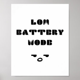 Niedriger Batteriemodus Ermüdenes Angebotsdesign Poster