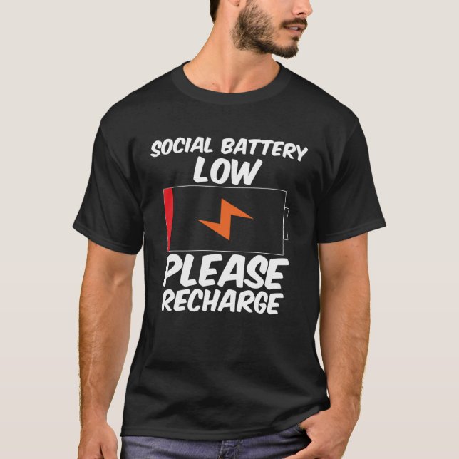Niedriger sozialer Akku, bitte wieder aufladen Sar T-Shirt (Vorderseite)