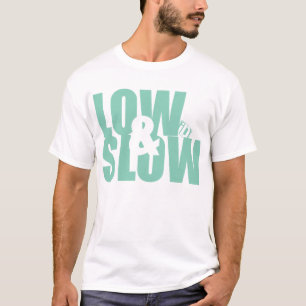Niedriger u. langsamer T - Shirt