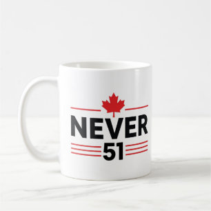 Niemals 51-Staaten-Kanada-Flagge – Stolz und patri Kaffeetasse