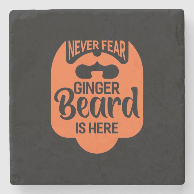 Niemals Angst Ginger Beard ist da Steinuntersetzer (Vorderseite)