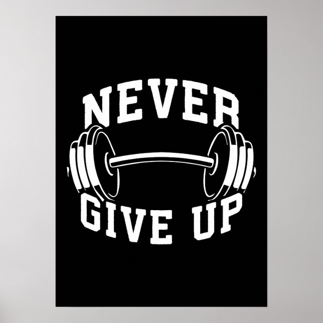 Niemals aufgeben - Dumbell - Gymnastik trainieren Poster (Vorne)