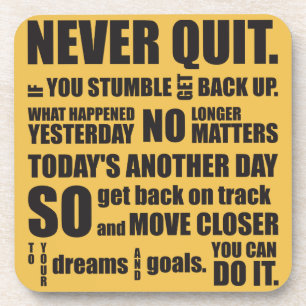 NIEMALS AUFGEBEN GETRÄNKEUNTERSETZER