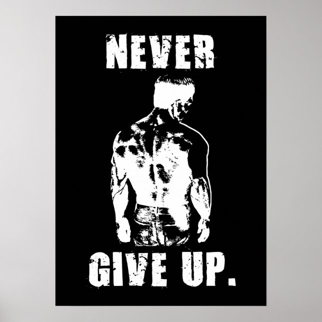 Niemals aufgeben - Gym-Motivation trainieren Poster (Vorne)