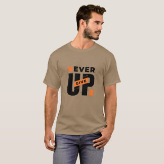 Niemals Aufgeben Inspirierendes Motivations-Zitat T-Shirt