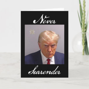 Niemals Aufgeben Trump Mug Shot Karte