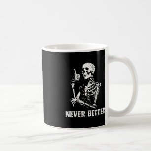 Niemals besser Skeleton trinken Kaffeehaus Pa Kaffeetasse