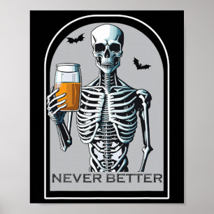 Niemals besser Skelettspinner Skull Halloween für  Poster