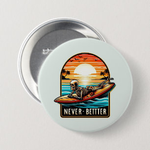 Niemals besser - Skelettsurfing Sunset Wave Button