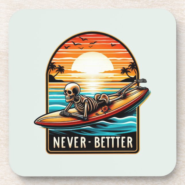 Niemals besser - Skelettsurfing Sunset Wave Getränkeuntersetzer (Vorderseite)